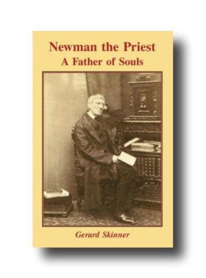 Newman the Priest: A Father of Souls