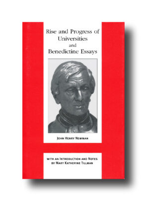 Rise and Progress if Universities and Benedictine Essays