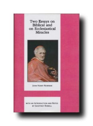 Two Essays on Biblical and Ecclesiastical Miracles