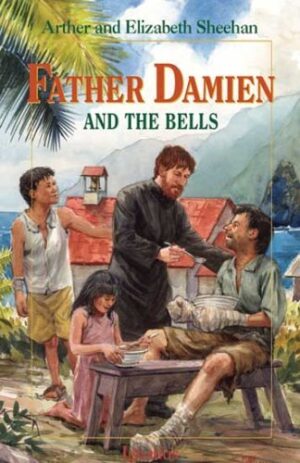 Father Damien and the Bells (Vision Series)