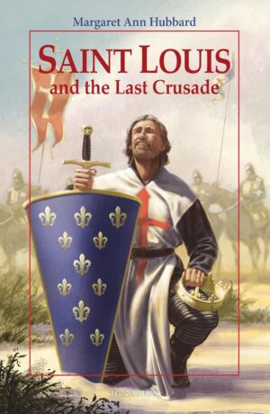 St Louis and the Last Crusade (Vision Series)