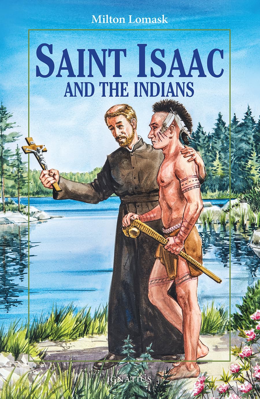 St Isaac and the Indians (Vision Series)